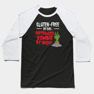 Gluten-Free by Day, Outraged Zombie by Night Baseball T-Shirt